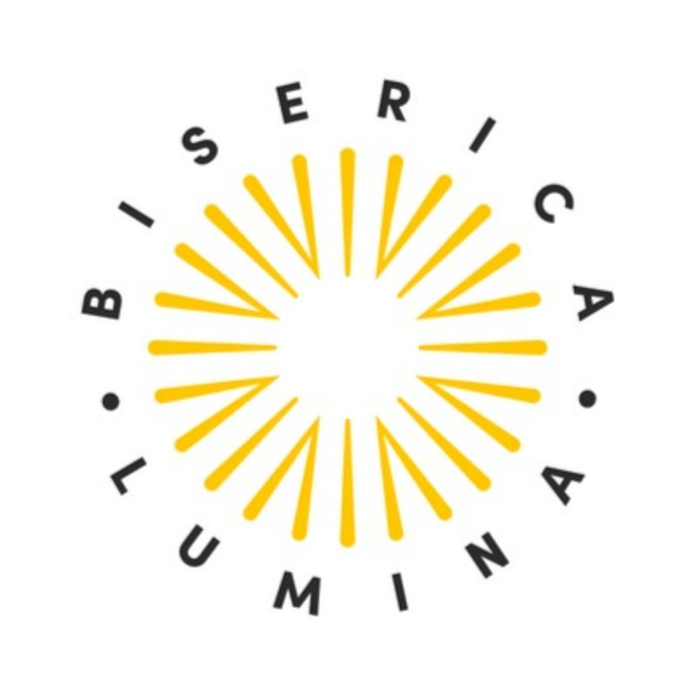 Biserica Lumina - Mesaje Partea 3 (2023)