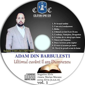 Adam Din Bărbulești - Ultimul cuvânt îl are Dumnezeu Vol. 1 (2018)