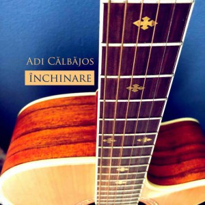 Adi Călbăjos - Închinare (2006)
