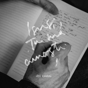 Adi Kovaci - Isus, Tu ma cunosti (2021)