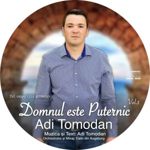 Adi Tomodan - Domnul Este Puternic Vol. 1 (2019)