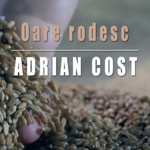 Adrian Cost - Oare Rodesc (2018)