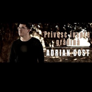 Adrian Cost - Privesc Inspre Gradina (2002)