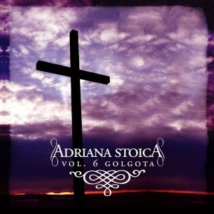Adriana Stoica - Golgota Negative Vol.6