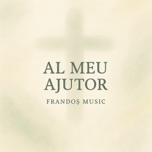 Frandos Music - Al Meu Ajutor (2025)