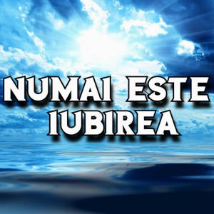 Alex din Mizil - Numai Este Iubirea (2021)