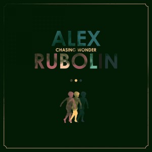 Alex Rubolin - Chasing Wonder (2018)