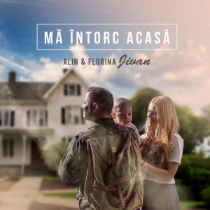 Alin & Florina Jivan - Mă întorc acasă (2017)