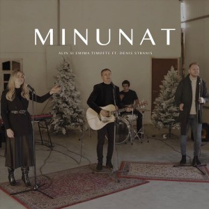 Alin Și Emima Timofte - Minunat (2021)