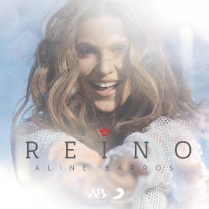 Aline Barros - Reino (2019)