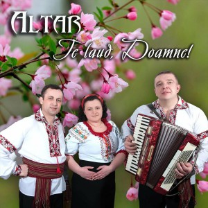 Altar - Te Laud Doamne (2014)