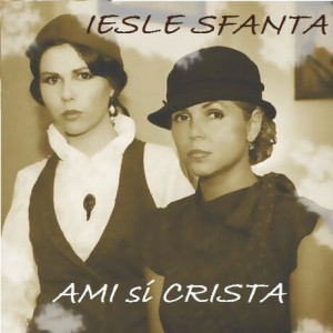 Ami si Crista - Iesle Sfanta (2008)