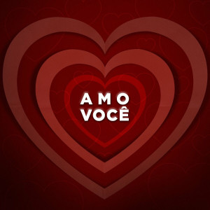 Amo Você - Amo Você (2021)
