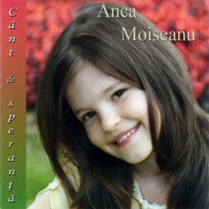 Anca Moiseanu - Cant De Speranta (2012)