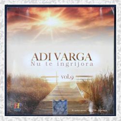 Andrei Varga - Nu Te Ingrijora