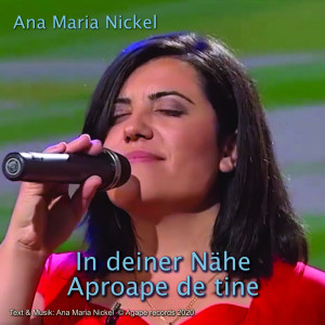 Ana Maria Nickel - Aproape De Tine (2020)
