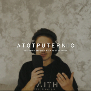 Toni Thunder - Atotputernic Christian Session (2023)