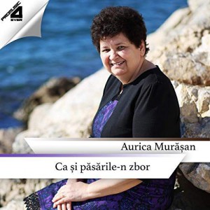 Aurica Murășan - Ca și păsările-n zbor (2019)