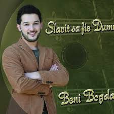 Beni Bogdaniuc - Slavit sa fie Dumnezeu (2015)