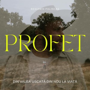 Beniamin Palincas - Profet (2021)