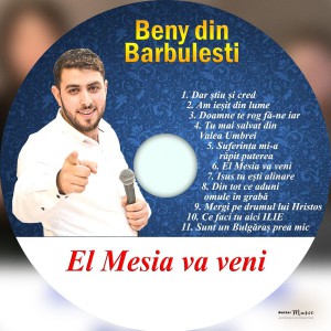 Beny din Barbulesti - El Mesia Va Veni (2021)