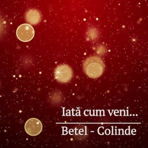 Betel - Colinde Iata cum veni (1999)