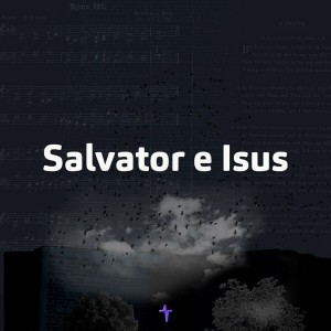 Betel Worship Cluj - Salvator E Isus (2022)