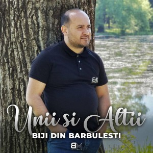Biji Din Barbulesti - Unii Si Altii (2022)