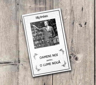 Billy Graham - Oameni Noi Pentru O Lume Nouă (2022)