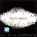 Born Again - Nu Mi-e Rusine