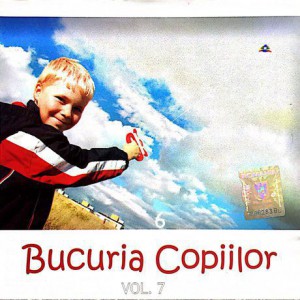 Bucuria copiilor - Vol.7 (2007)