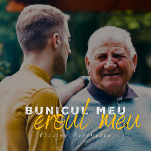Flavius Avramescu - Bunicul Meu, Eroul Meu (2025)
