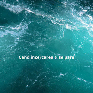 Grup Golgota - Cand Incercarea Ti Se Pare (2024)