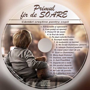 Cântări Creștine Pentru Copii - Primul Fir De Soare (2017)