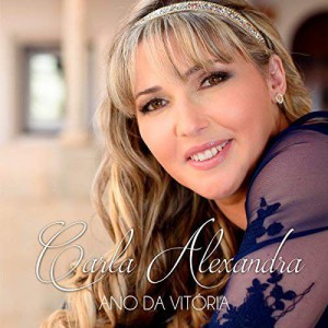 Carla Alexandra - Ano da Vitoria (2016)