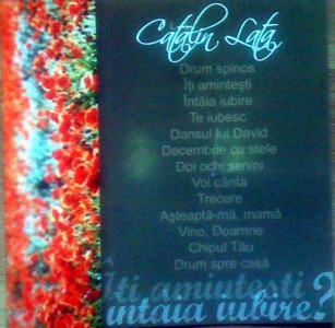 Catalin Lata - Iti amintesti intiia iubire (1998)