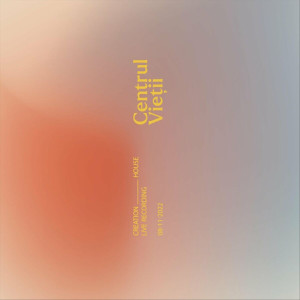 Creation House - Centrul Vieții (Live) (2023)