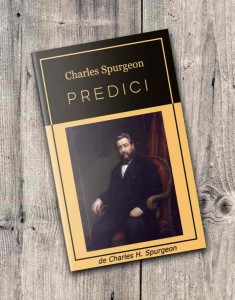 Charles Spurgeon - Predici De Charles Spurgeon (2022)