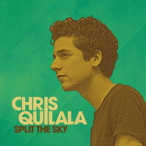 Chris Quilala - Split The Sky (2016)