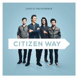 Citizen Way - Love Is The Evidence (2014)