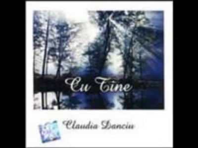 Claudia Danciu - Cu Tine