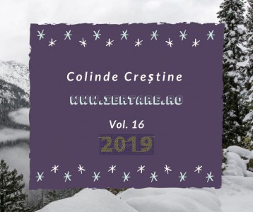 Colinde Creștine - www.iertare.ro Vol. 16 (2019)