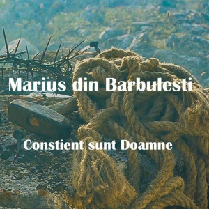 Marius Din Barbulesti - Constient Sunt Doamne (2012)