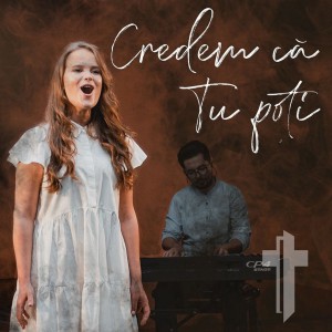 Cor Tineret Poarta Cerului - Credem că Tu Poți (2021)