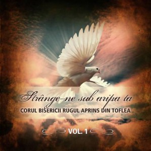 Corul Biserici Rugul Aprins Din Toflea - Selectii