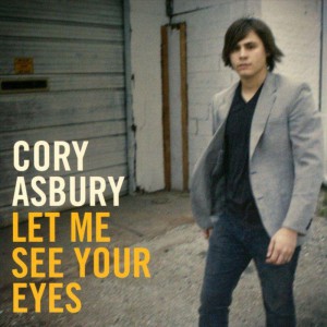 Cory Asbury - Let Me See Your Eyes (2009)