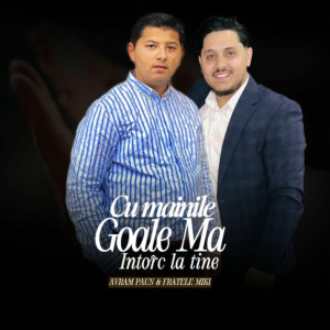 Fratele Miki - Cu Mainile Goale (2025)