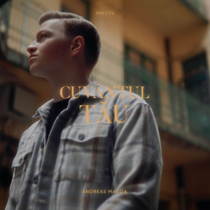 Andreas Magda - Cuvântul Tău (2025)