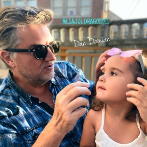 Dan Damian - Mesajul Dragostei (2021)