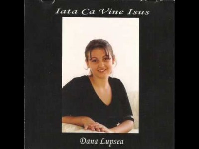 Dana Lupsea - Iata Ca Vine Isus (2001)